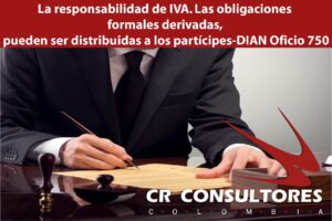 La responsabilidad de IVA. Las obligaciones formales derivadas, pueden ser distribuidas a los partícipes-DIAN Oficio 750