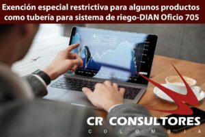 Exención especial restrictiva para algunos productos como tubería para sistema de riego-DIAN Oficio 705