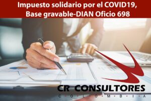 Impuesto solidario por el COVID19, Base gravable-DIAN Oficio 698