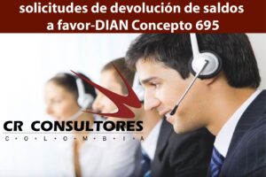 solicitudes de devolución de saldos a favor-DIAN Concepto 695