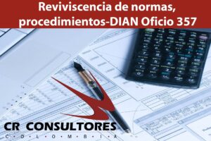 Reviviscencia de normas, procedimientos-DIAN Oficio 357