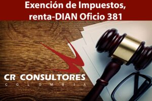 Exención de Impuestos, renta-DIAN Oficio 381