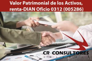 Valor Patrimonial de los Activos, renta-DIAN Oficio 0312 (005286)