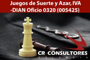  Juegos de Suerte y Azar, IVA-DIAN Oficio 0320 (005425)