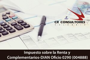 Impuesto sobre la Renta y Complementarios-DIAN Oficio 0290 (004888)