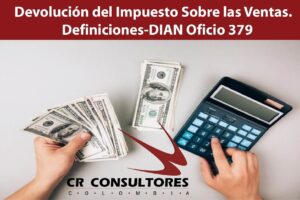 Devolución del Impuesto Sobre las Ventas. Definiciones-DIAN Oficio 379