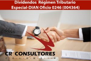Dividendos  Régimen Tributario Especial-DIAN Oficio 0246 (004364)
