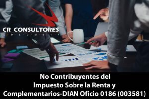  No Contribuyentes del lmpuesto Sobre la Renta y Complementarios-DIAN Oficio 0186 (003581)