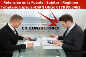 Retención en la Fuente – Sujetos – Régimen Tributario Especial-DIAN Oficio 0178 (003462)