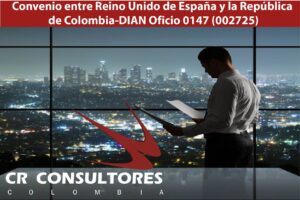 Convenio entre Reino Unido de España y la República de Colombia-DIAN Oficio 0147 (002725)