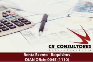  Renta Exenta – Requisitos-DIAN Oficio 0045 (1110)