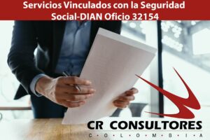 Servicios Vinculados con la Seguridad Social-DIAN Oficio 32154