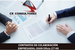 CONTRATOS DE COLABORACIÓN EMPRESARIAL-DIAN Oficio 27149