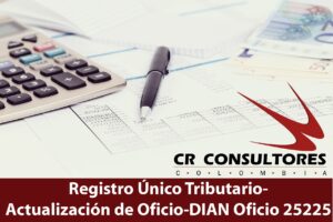 Registro Único Tributario-Actualización de Oficio-DIAN Oficio 25225