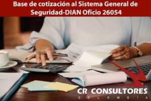 Base de cotización al Sistema General de Seguridad-DIAN Oficio 26054