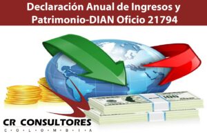 Declaración Anual de Ingresos y Patrimonio-DIAN Oficio 21794