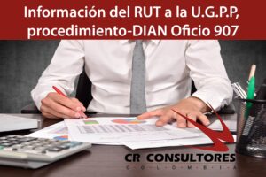 Información del RUT a la U.G.P.P, procedimiento-DIAN Oficio 907