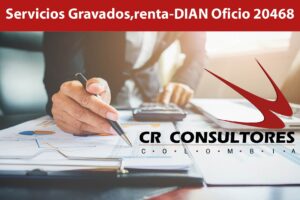 Servicios Gravados,renta-DIAN Oficio 20468