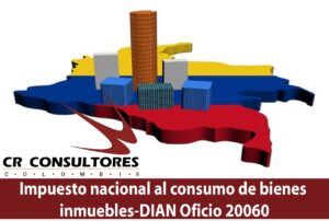 Impuesto nacional al consumo de bienes inmuebles-DIAN Oficio 20060