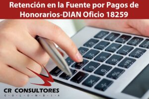  Retención en la Fuente por Pagos de Honorarios-DIAN Oficio 18259