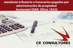 atamiento tributario a honorarios pagados por administración de propiedad horizontal-DIAN  Oficio 19332