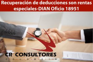  Recuperación de deducciones son rentas especiales-DIAN Oficio 18951