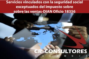Servicios vinculados con la seguridad social exceptuados del impuesto sobre sobre las ventas-DIAN Oficio 18356