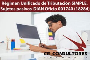 Régimen Unificado de Tributación SIMPLE, Sujetos pasivos-DIAN Oficio 001740 (18284)