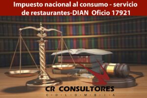 Impuesto nacional al consumo – servicio de restaurantes-DIAN  Oficio 17921