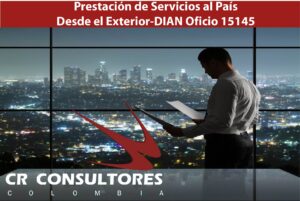  Prestación de Servicios al País Desde el Exterior-DIAN Oficio 15145