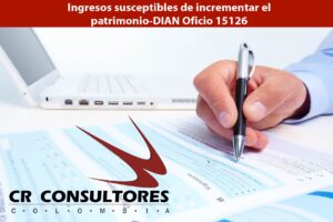 Ingresos susceptibles de incrementar el patrimonio-DIAN Oficio 15126