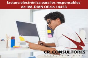 factura electrónica para los responsables de IVA-DIAN Oficio 14453