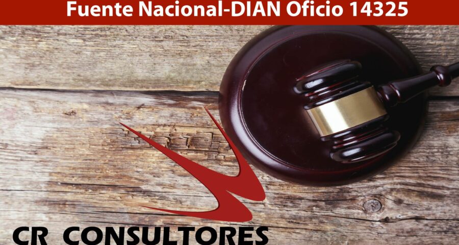 Ingreso que no se Consideran de Fuente Nacional-DIAN Oficio 14325 - Cr ...