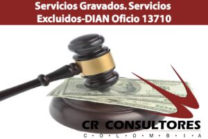 Servicios Gravados. Servicios Excluidos-DIAN Oficio 13710