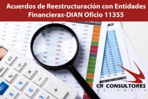  Acuerdos de Reestructuración con Entidades Financieras-DIAN Oficio 11355