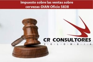 Impuesto sobre las ventas sobre cervezas-DIAN Oficio 5838