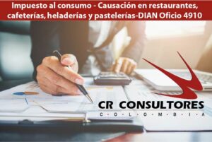  Impuesto al consumo – Causación en restaurantes, cafeterías, heladerías y pastelerías-DIAN Oficio 4910
