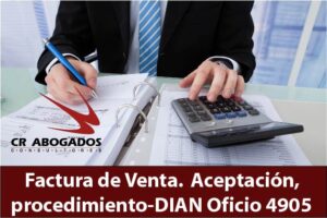  Factura de Venta.  Aceptación, procedimiento-DIAN Oficio 4905