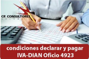 condiciones declarar y pagar IVA-DIAN Oficio 4923