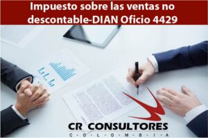  Impuesto sobre las ventas no descontable-DIAN Oficio 4429