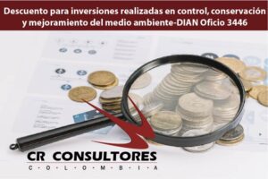  Descuento para inversiones realizadas en control, conservación y mejoramiento del medio ambiente-DIAN Oficio 3446