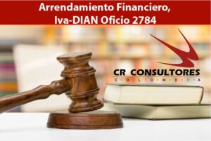 Arrendamiento Financiero, Iva-DIAN Oficio 2784