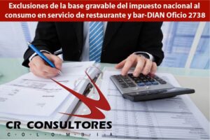 Exclusiones de la base gravable del impuesto nacional al consumo en servicio de restaurante y bar-DIAN Oficio 2738