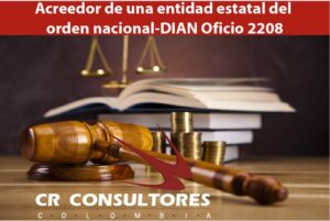 Acreedor de una entidad estatal del orden nacional-DIAN Oficio 2208