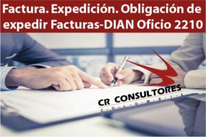 Factura. Expedición. Obligación de expedir Facturas-DIAN Oficio 2210