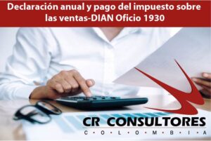 Declaración anual y pago del impuesto sobre las ventas-DIAN Oficio 1930