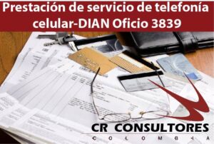 Prestación de servicio de telefonía celular-DIAN Oficio 3839