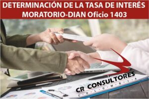 DETERMINACIÓN DE LA TASA DE INTERÉS MORATORIO-DIAN Oficio 1403