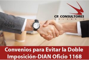 Convenios para Evitar la Doble Imposición-DIAN Oficio 1168