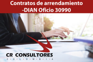 Contratos de arrendamiento-DIAN Oficio 30990